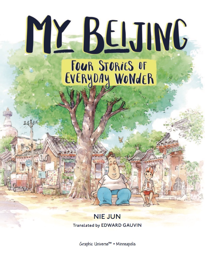 My Beijing: Four Stories of Everyday Wonder book cover