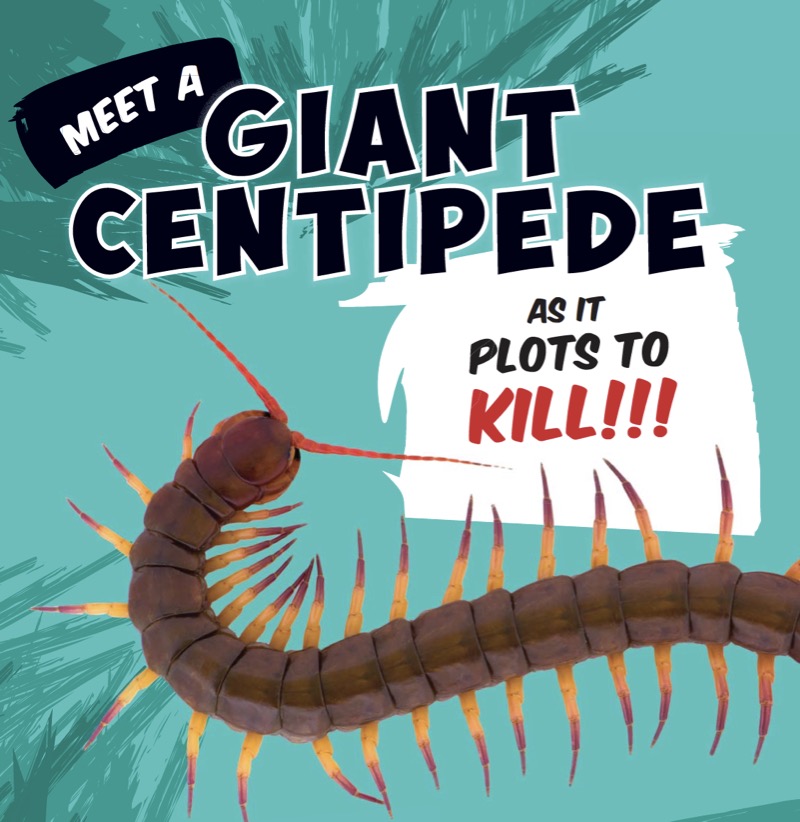Giant Centipede: Colossal Creeper of the Night — page 1
