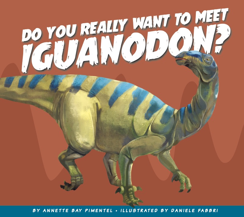 Do You Really Want to Meet Iguanodon? book cover