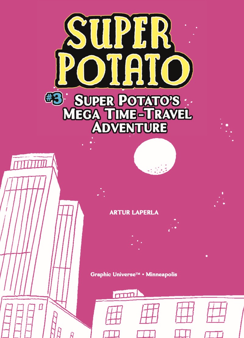 Super Potato's Mega Time-Travel Adventure: Book 3 book cover