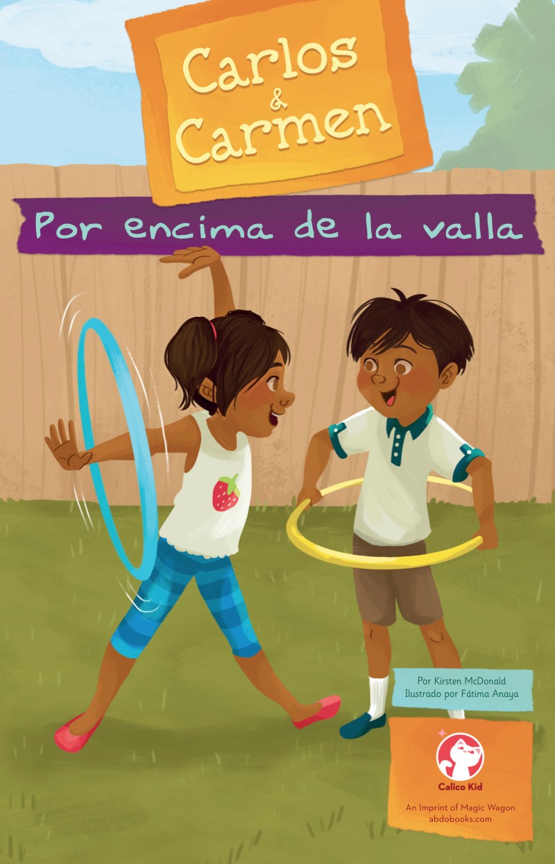 Carlos & Carmen: Por encima de la valla (Over the Fence) book cover