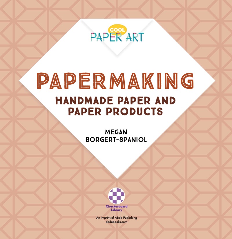 Papermaking: Handmade Paper and Paper Products book cover