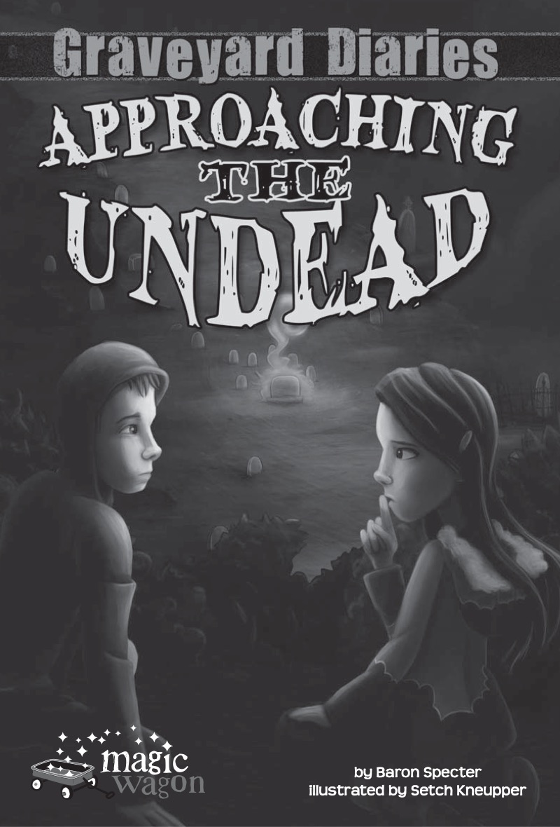 Graveyard Diaries #2: Approaching the Undead book cover