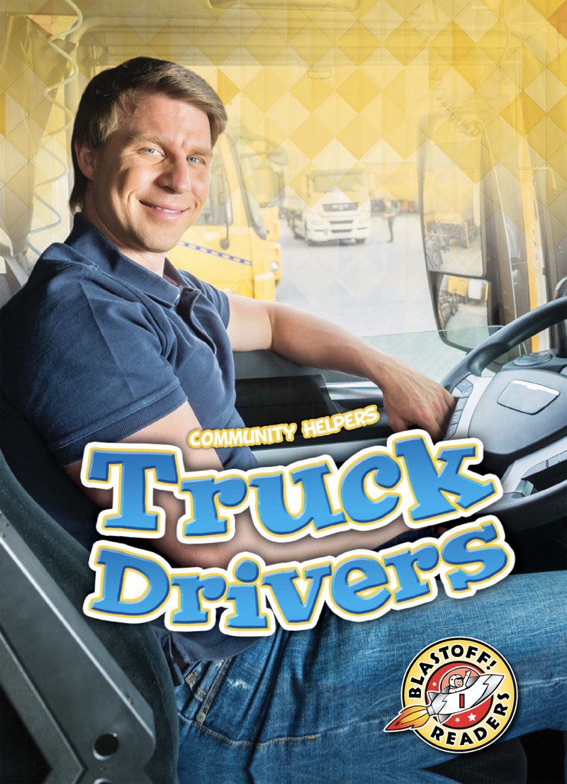 Community Helpers: Truck Drivers book cover