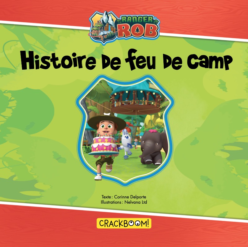 Ranger Rob: Histoire de fue de camp book cover