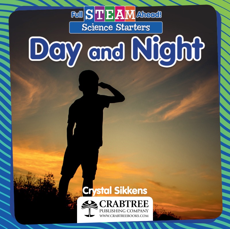 Full STEAM Ahead!: Day and Night book cover