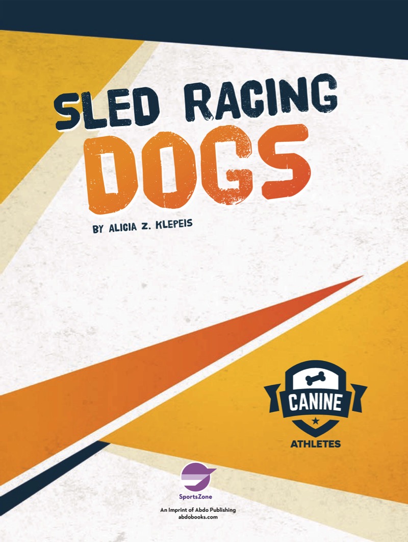 Canine Athletes: Sled Racing Dogs book cover