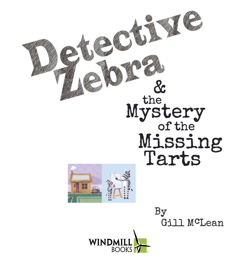 Detective Zebra & the Mystery of the Missing Tarts book cover