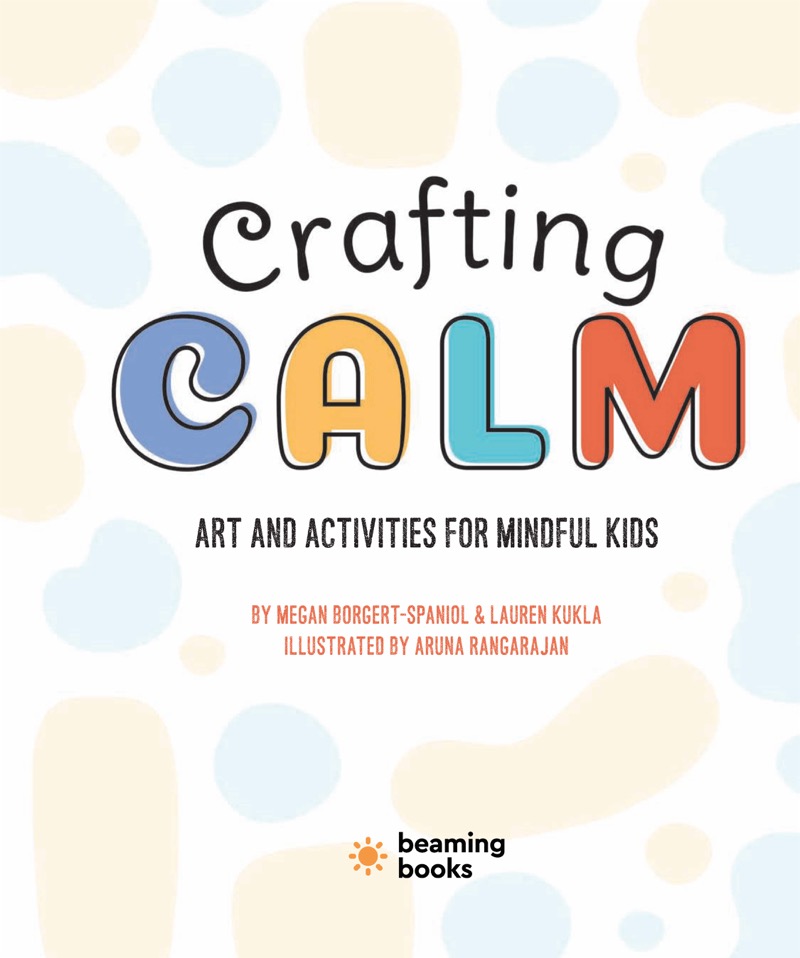 Crafting Calm: Art and Activities for Mindful Kids — page 1