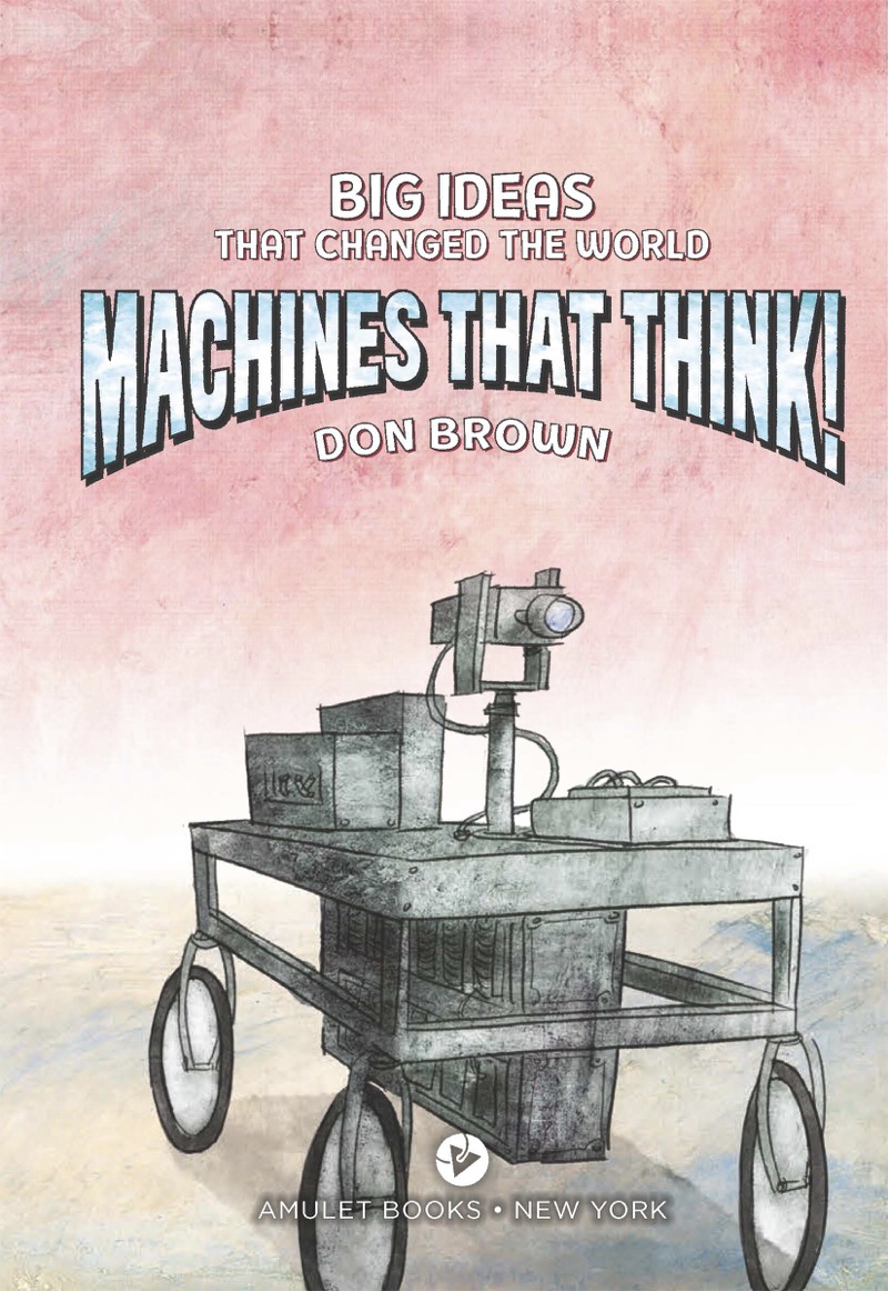 Big Ideas That Changed the World No. 2: Machines That Think! book cover