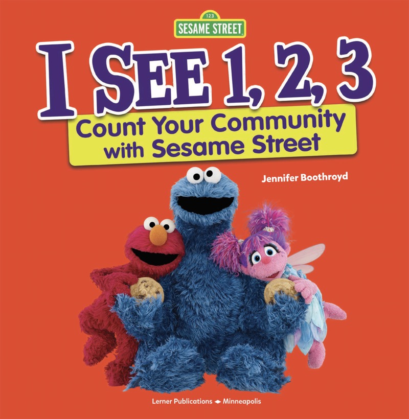 I See 1, 2, 3: Count Your Community with Sesame Street book cover