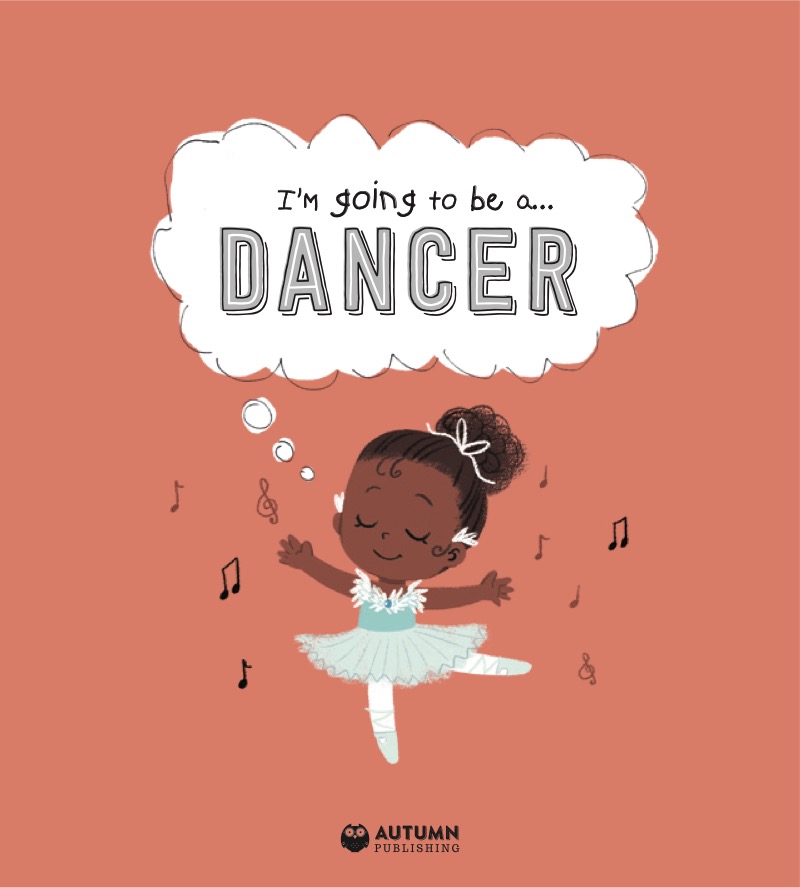 I'm Going to Be A... Dancer book cover