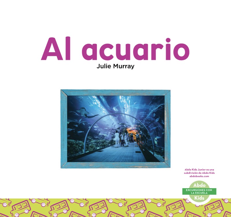 Excursiones con la escuela: Al acuario book cover