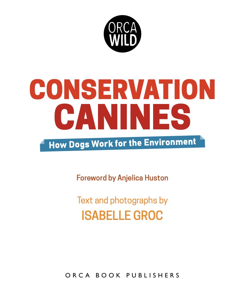 Conservation Canines: How Dogs Work for the Environment book cover