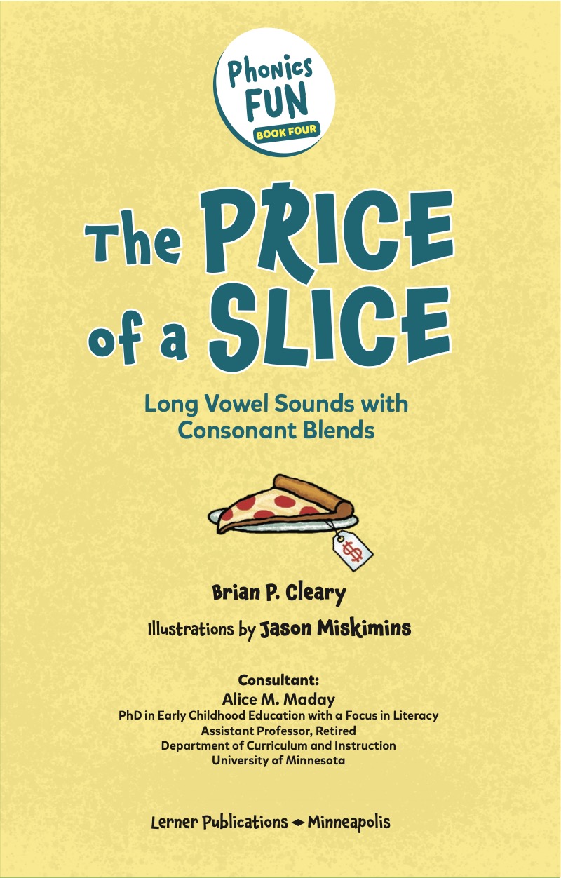 The Price of a Slice: Long Vowel Sounds with Consonant Blends book cover
