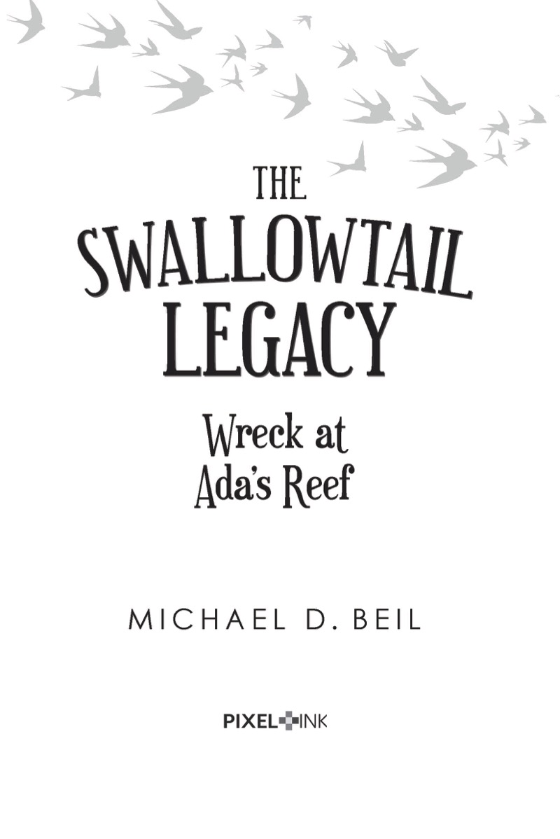 The Swallowtail Legacy 1: Wreck at Ada's Reef book cover