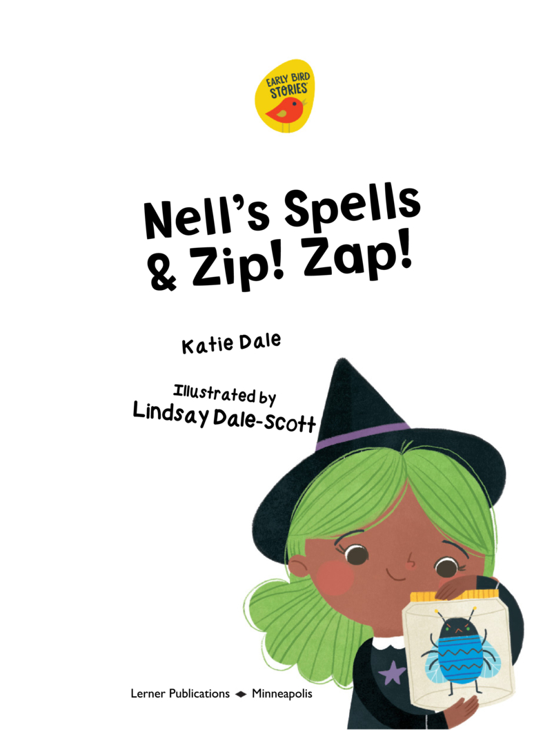 Nell’s Spells & Zip! Zap! book cover