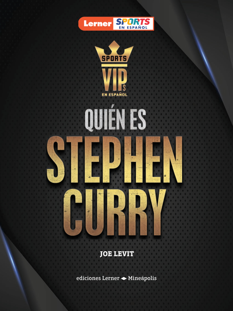 Quién ES Stephen Curry (Meet Stephen Curry): Superestrella de Golden State Warriors (Golden State Warriors Superstar) book cover