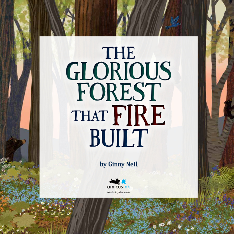 The Glorious Forest that Fire Built book cover