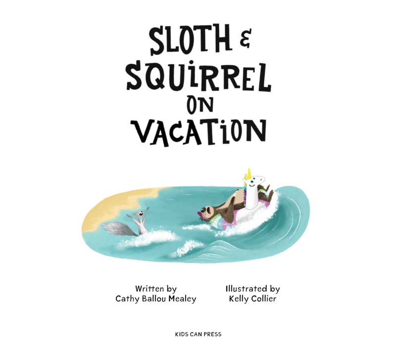 Sloth & Squirrel On Vacation book cover