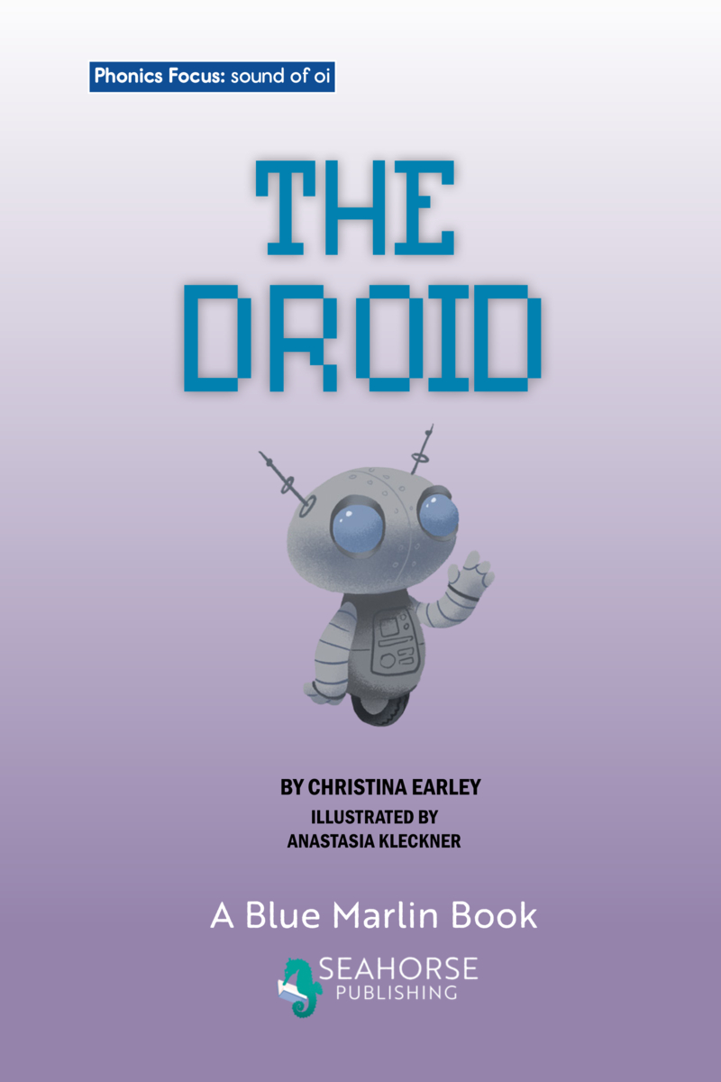 Phonics Focus: The Droid book cover