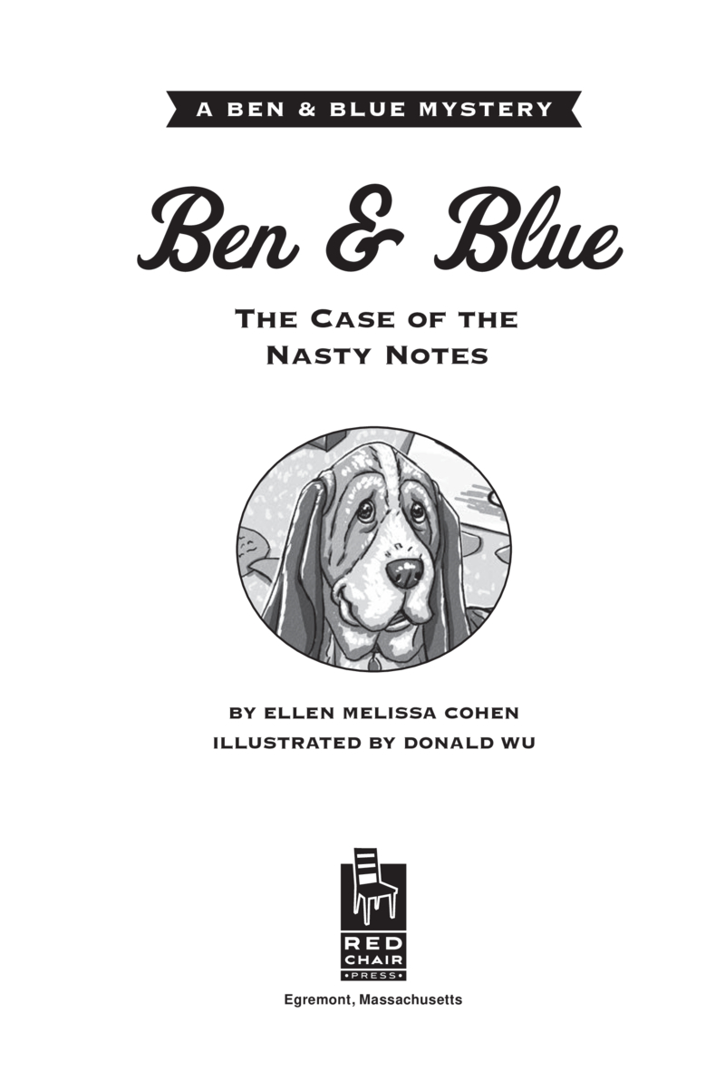 Ben & Blue: The Case of the Nasty Notes book cover