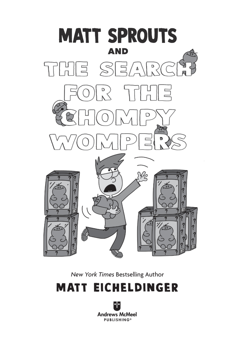 Matt Sprouts and the Search for the Chompy Wompers book cover
