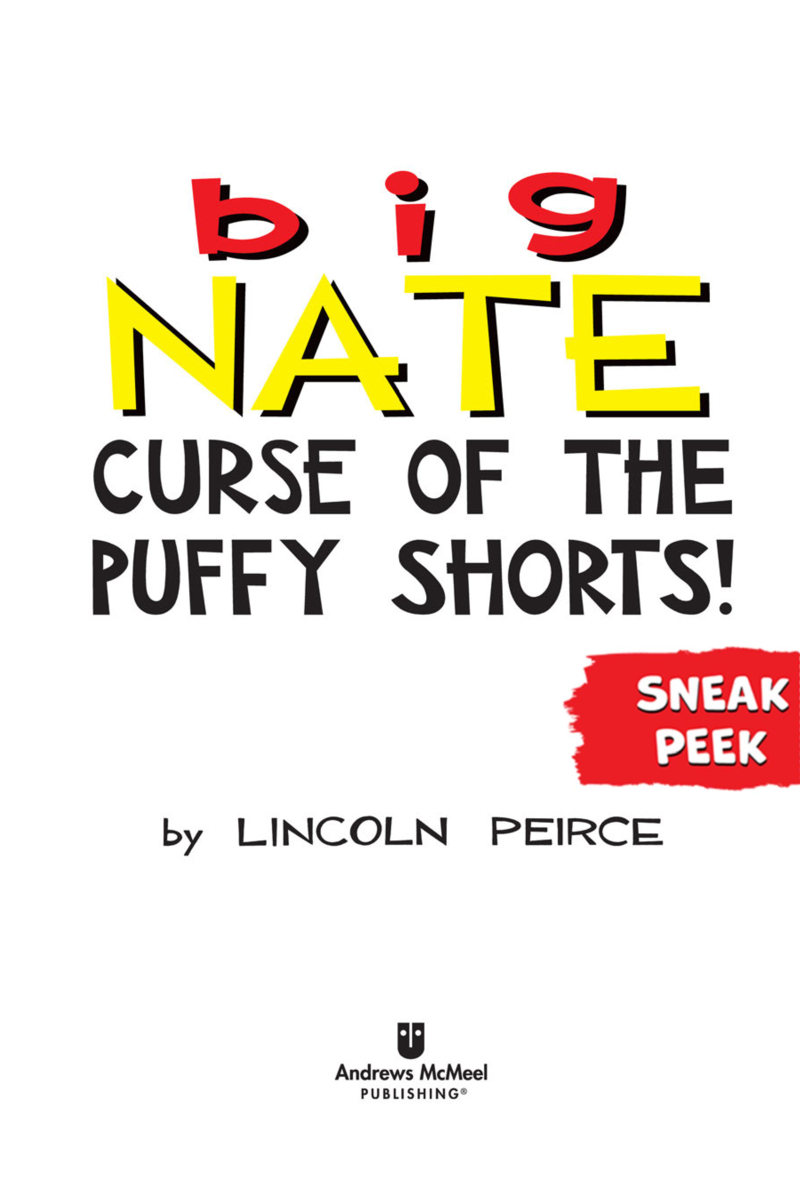 Big Nate: Curse of the Puffy Shorts: Sneak Peek! book cover