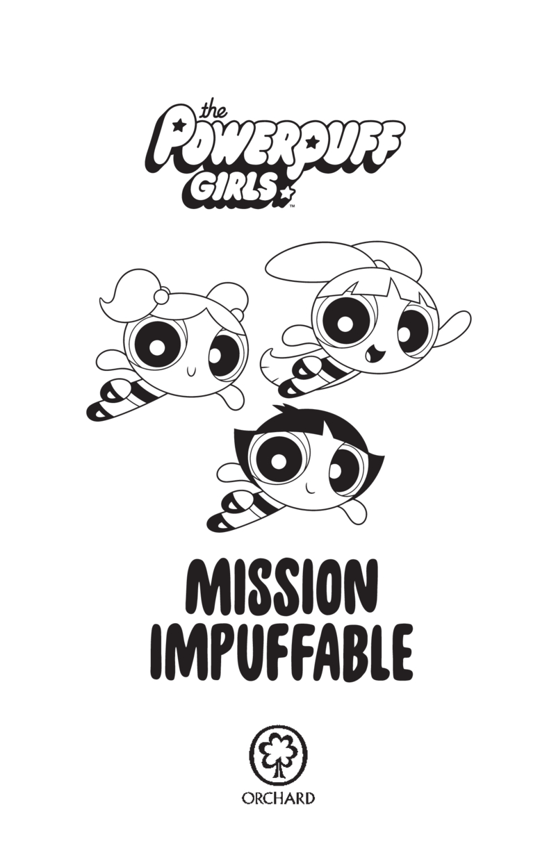 The Powerpuff Girls: Mission Impuffable book cover