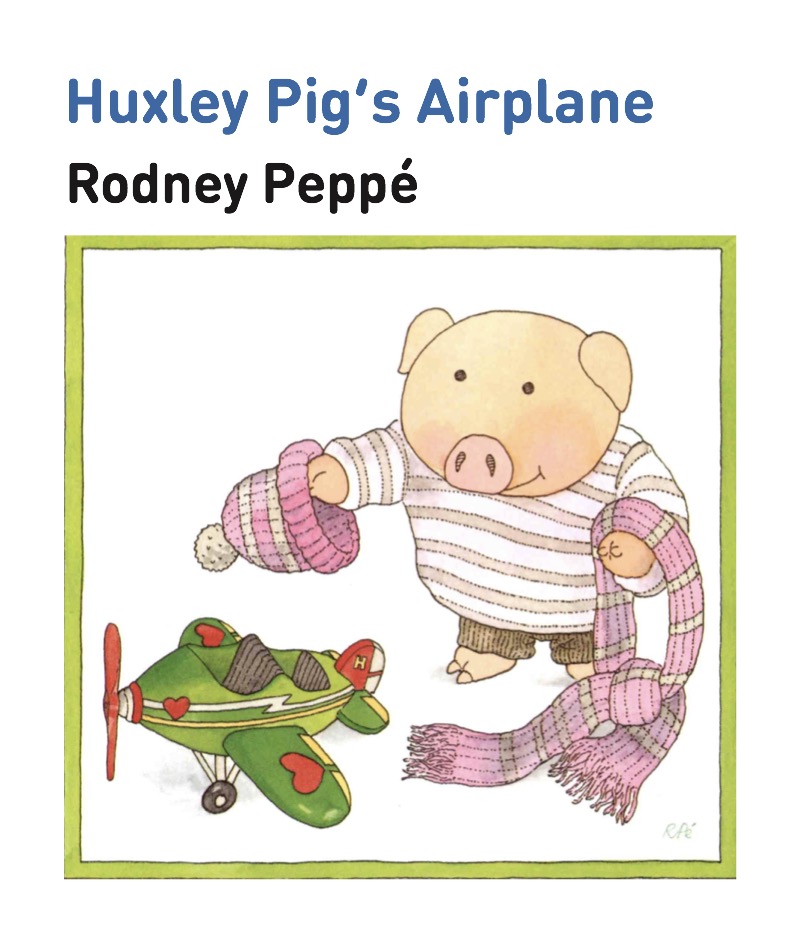 Huxley Pig's Airplane book cover