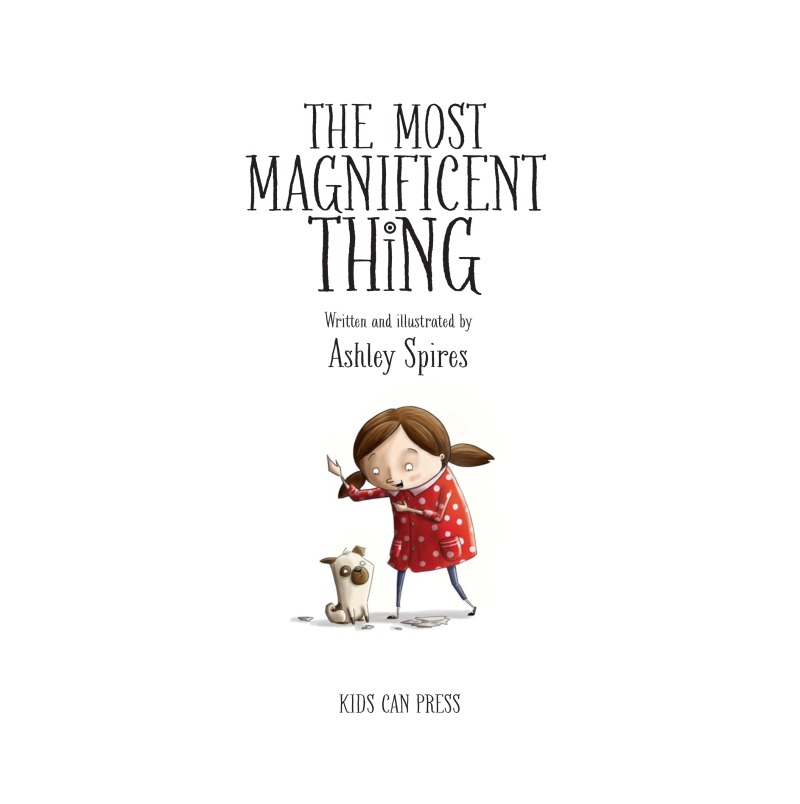 The Most Magnificent Thing book cover