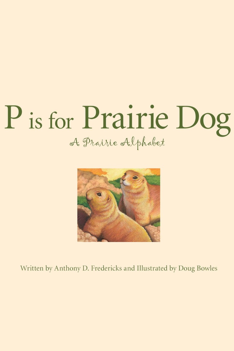 P is for Prairie Dog: A Prairie Alphabet book cover