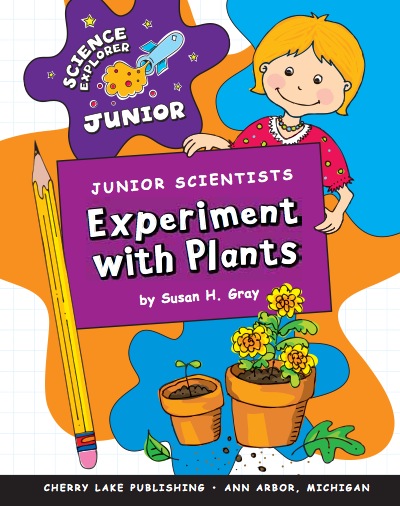 Junior Scientists: Experiment With Plants book cover