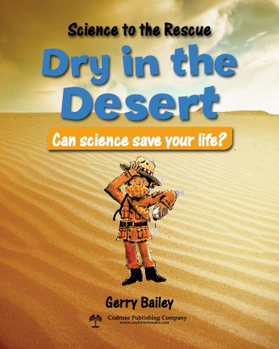 Dry In The Desert: Can Science Save Your Life? book cover