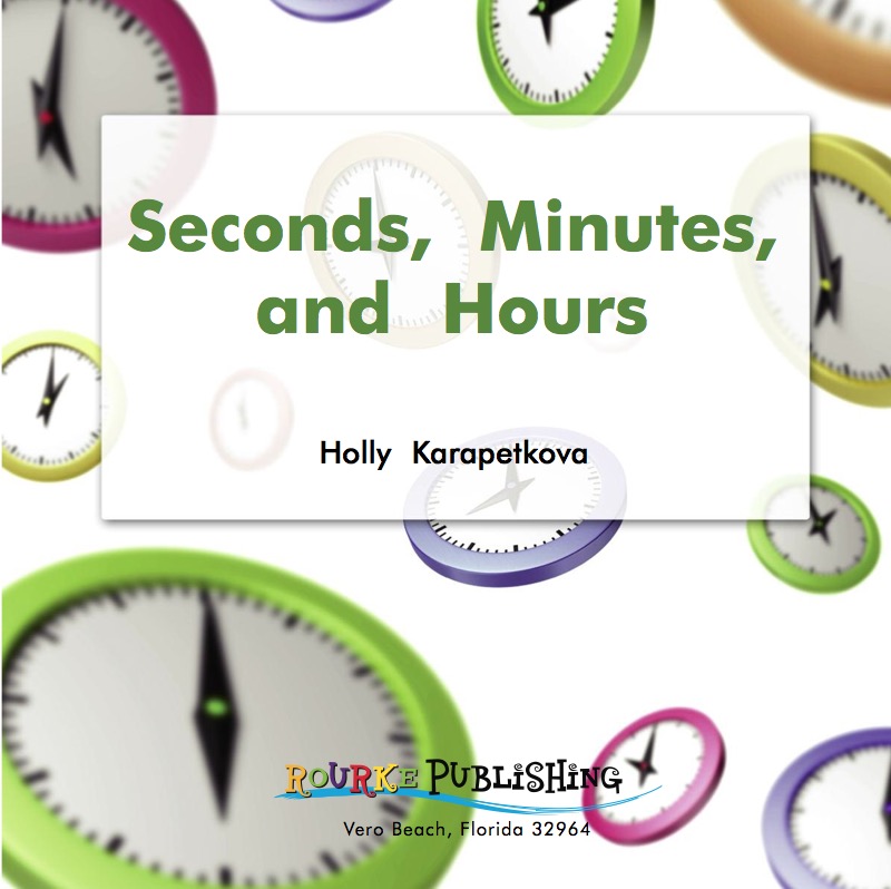 Measuring: Seconds, Minutes, and Hours book cover