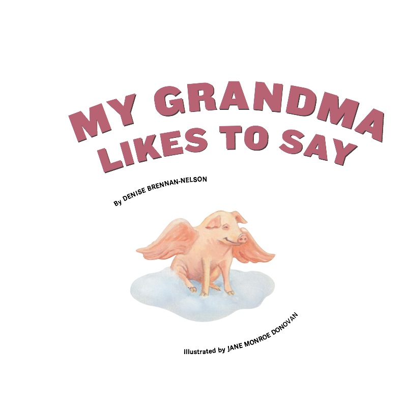 My Grandma Likes to Say book cover