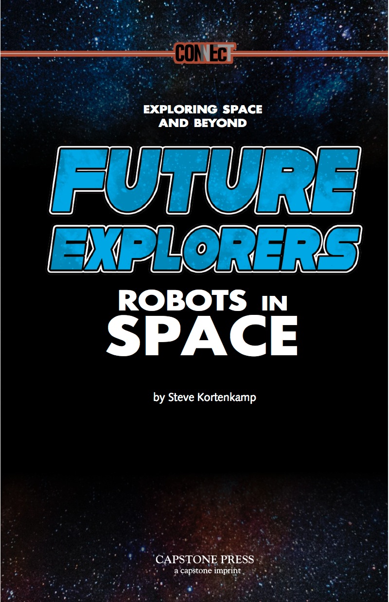 Future Explorers: Robots In Space book cover