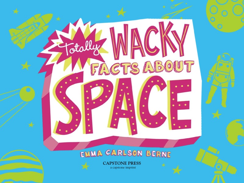 Totally Wacky Facts About Space book cover