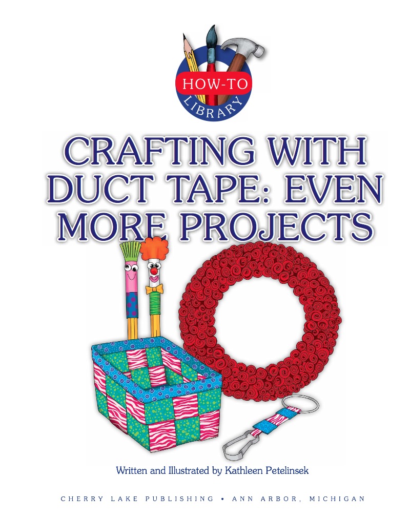 Crafting with Duct Tape: Even More Projects book cover