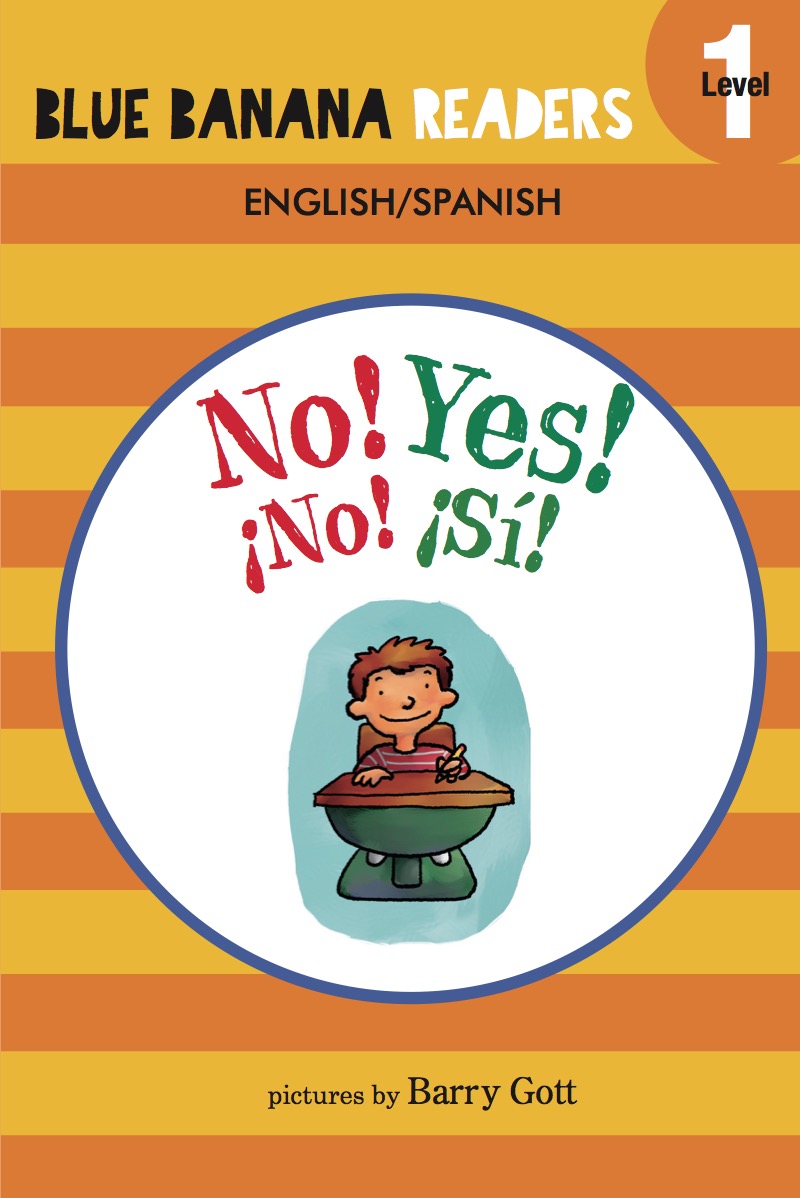 No! Yes! (¡No! ¡Sí!) book cover