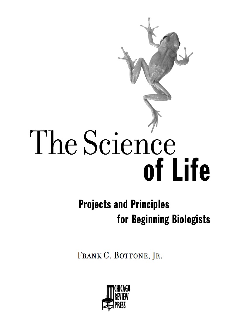 Science of Life: Projects and Principles for Beginning Biologists book cover