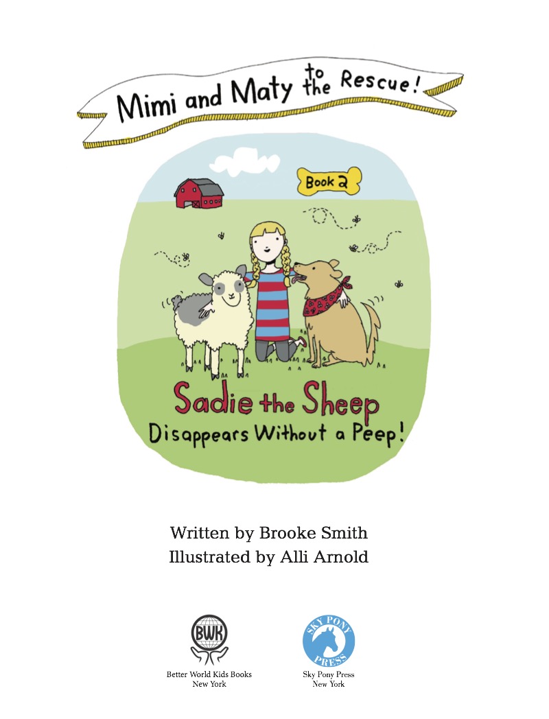 Mimi and Maty to the Rescue!: Book 2: Sadie the Sheep Disappears Without a Peep! book cover
