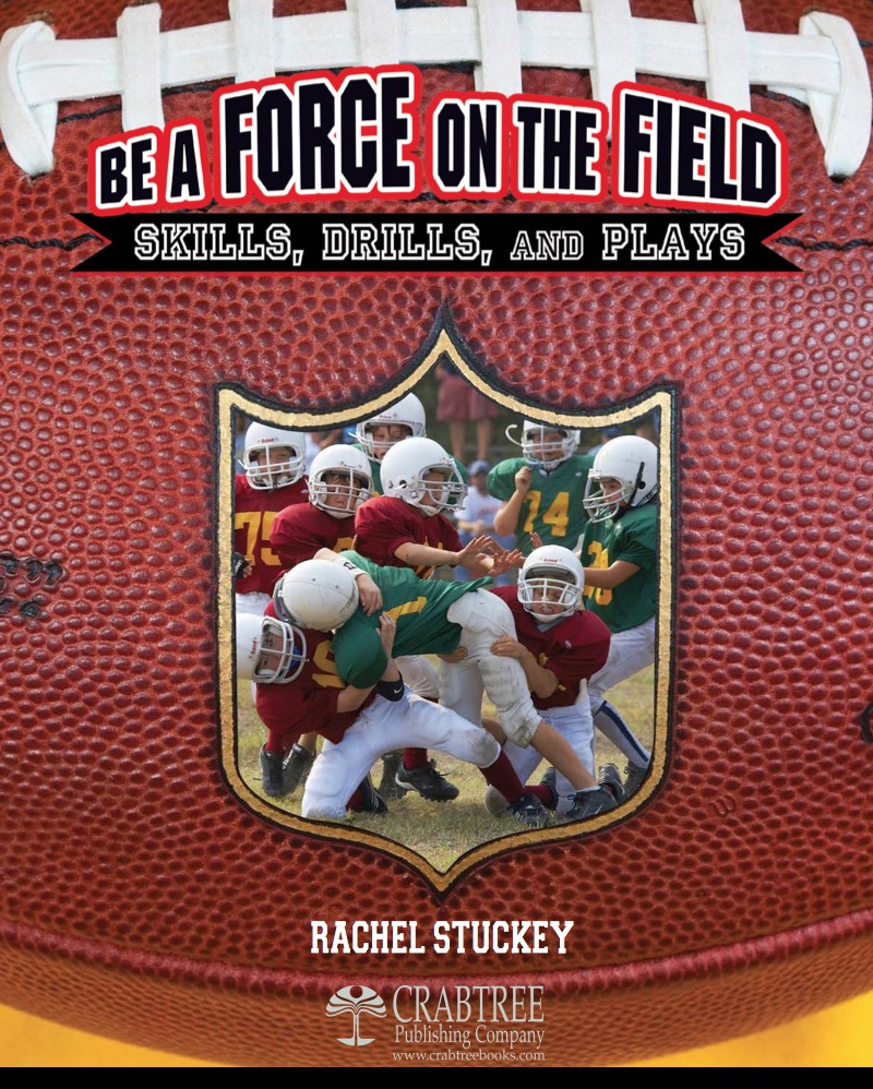Be a Force on the Field: Skills, Drills, and Plays book cover