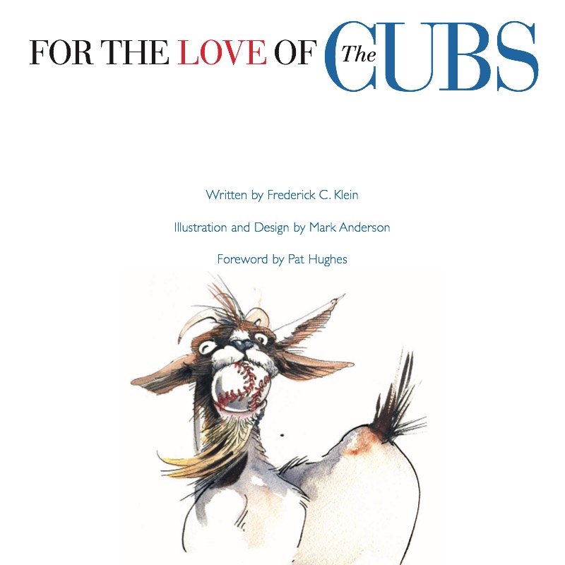 For the Love of the Cubs: An A–Z Primer for Cubs Fans of All Ages book cover