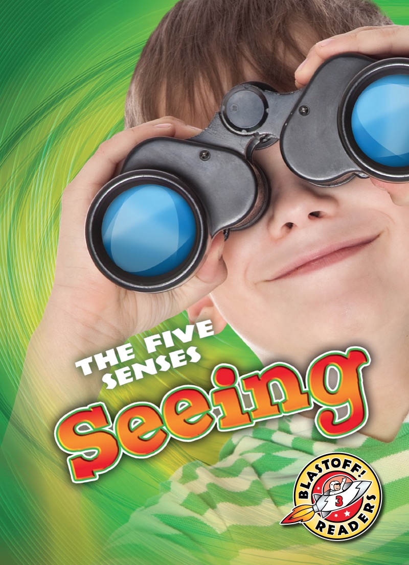 The Five Senses: Seeing book cover