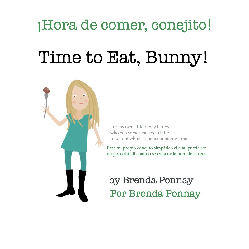Time to Eat, Bunny! / ¡Hora de comer, conejito! book cover