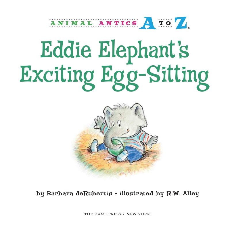 Eddie Elephant's Exciting Egg-Sitting book cover