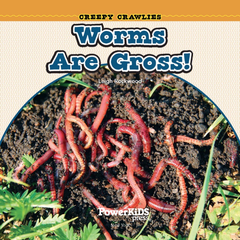 Worms Are Gross! book cover