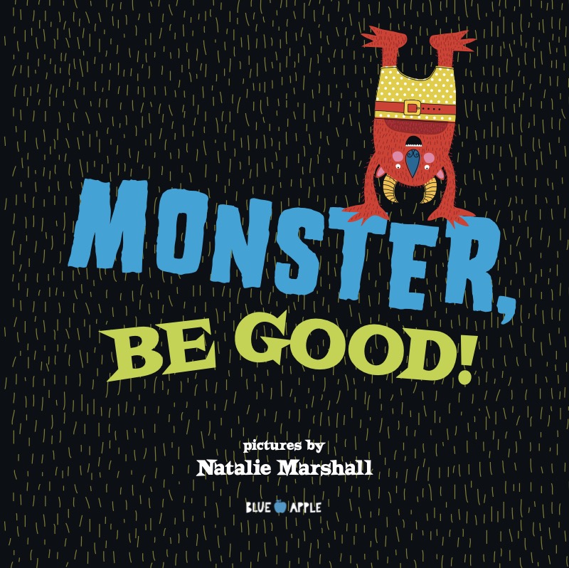 Monster, Be Good! book cover