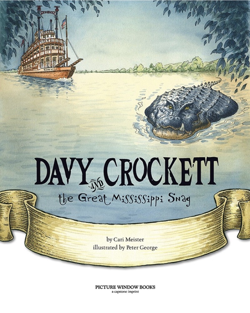 Davy Crockett and the Great Mississippi Snag book cover